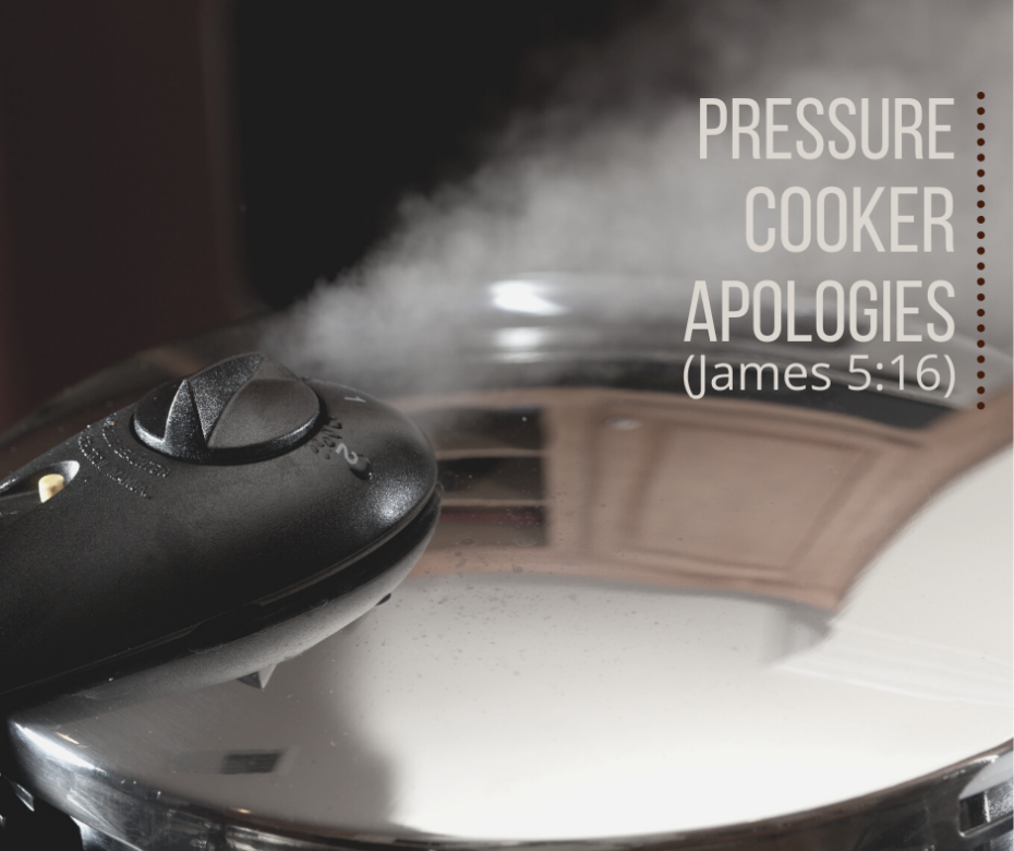 Pressure Cooker Apologies