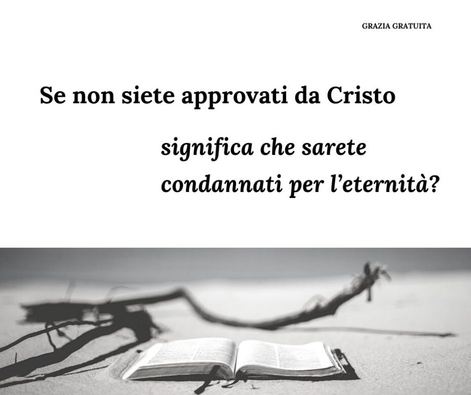 Può Cristo biasimare alcuni tra quelli nati di nuovo?
