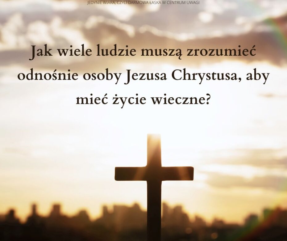 Rola Chrystusa w naszym zbawieniu, część pierwsza