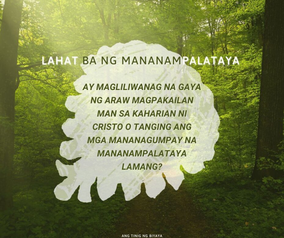 SINO ANG MGA MATUWID SA PARABULA NG “MABUTING BINHI AT PANGSIRANG DAMO?