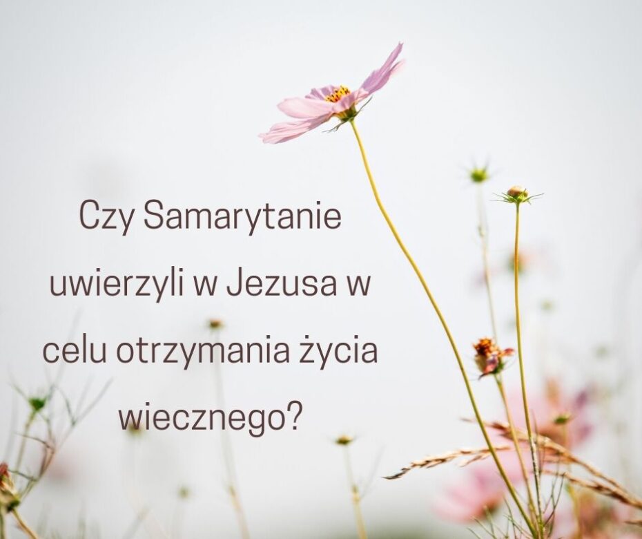 Samarytanie i wieczne zbawienie