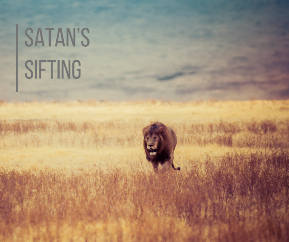 Satan’s Sifting
