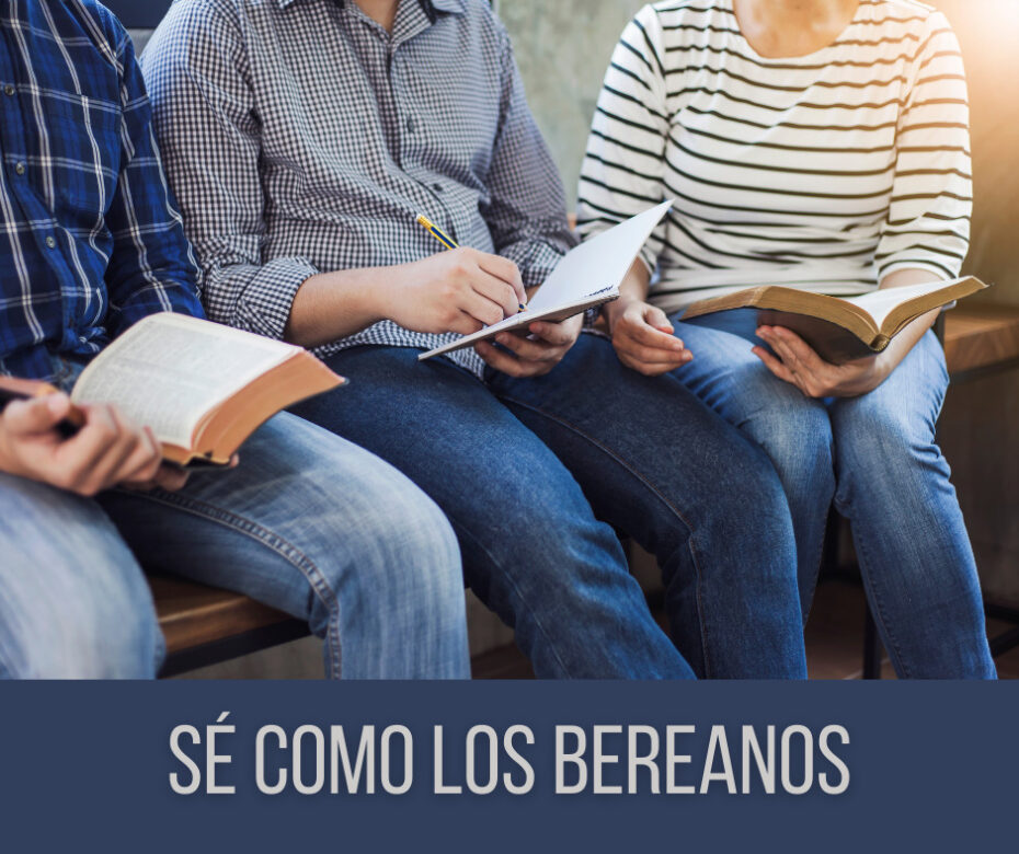 Sé como los bereanos