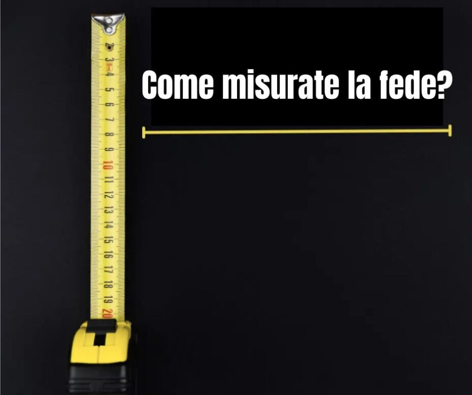 Si può quantificare la fede?