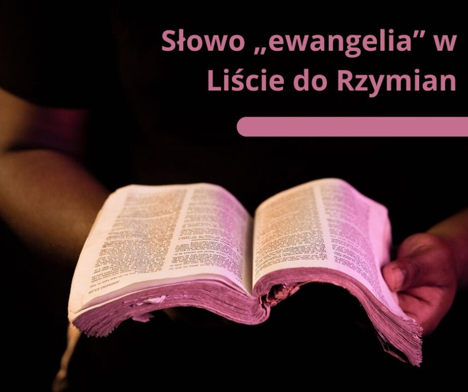 Słowo „ewangelia” w Liście do Rzymian