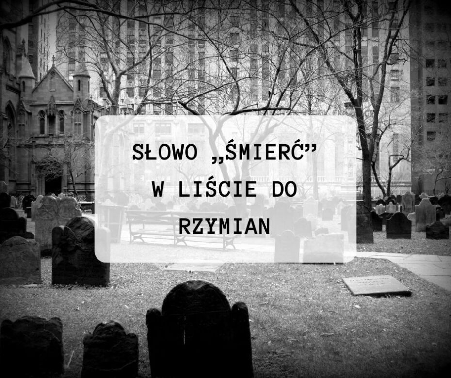 Słowo „śmierć” w Liście do Rzymian