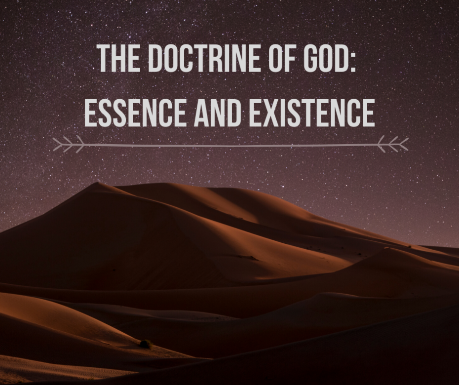 The Doctrine of God_ Essence and Existence