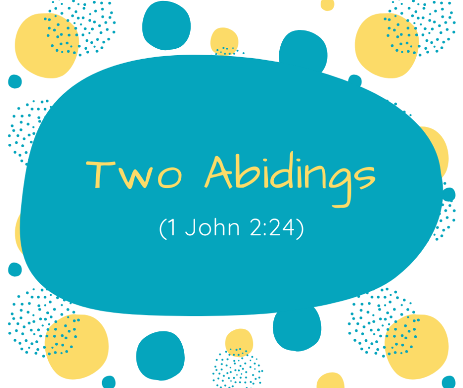 Two Abidings