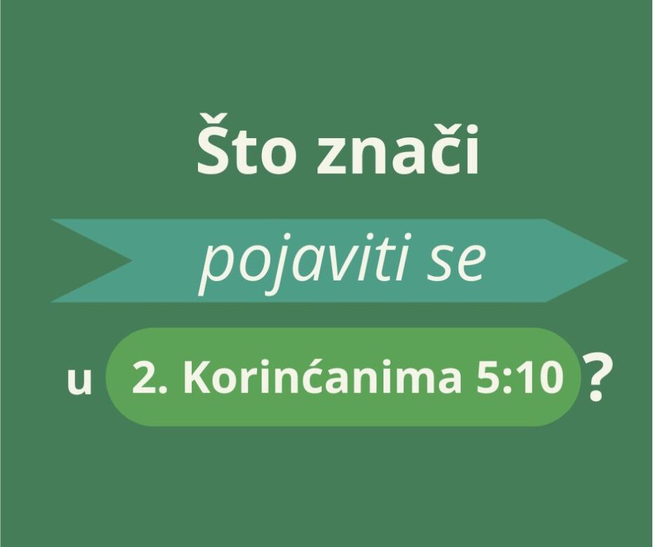 Više od samog pojavljivanja (2. Korinćanima 5