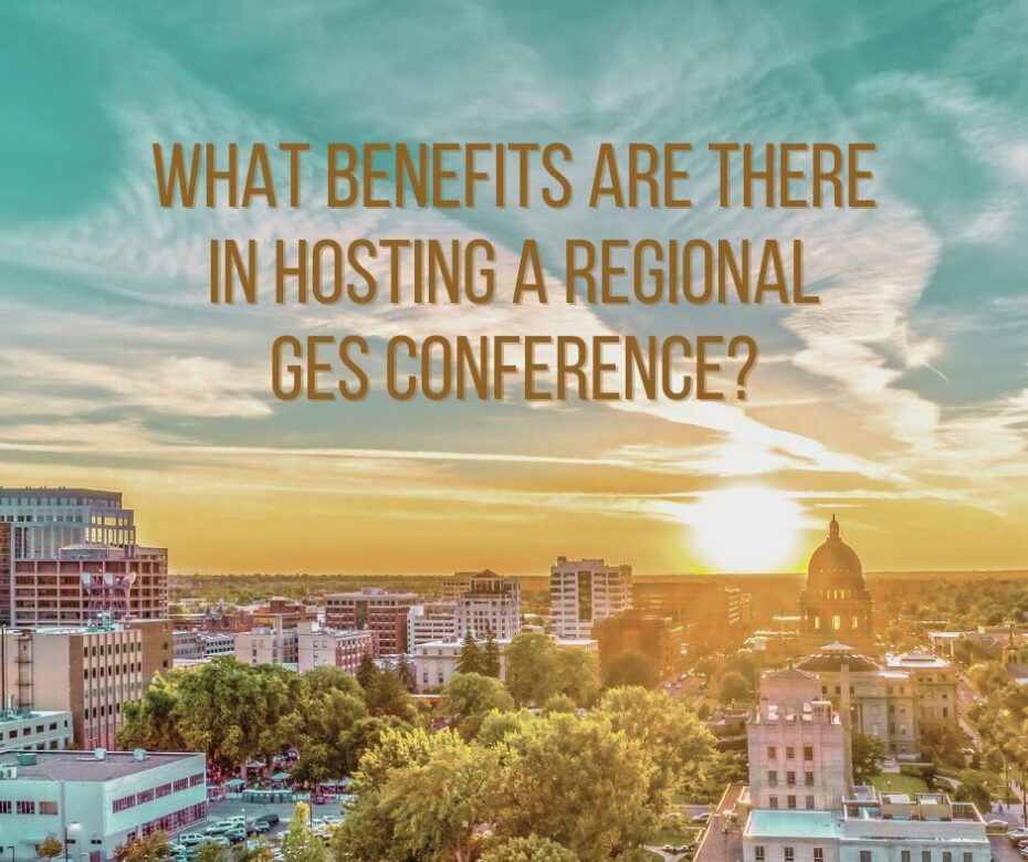What benefits are there in hosting a regional GES conference