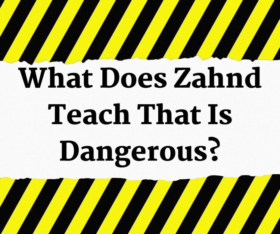 What does Zahnd teach that is dangerous