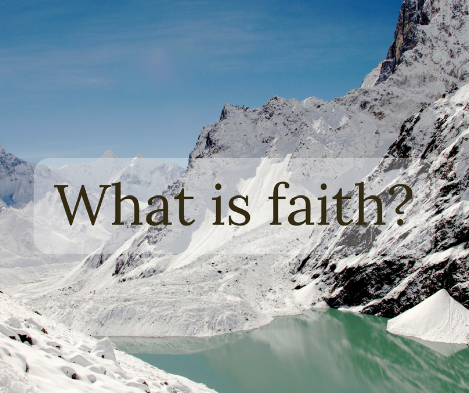 What is faith?