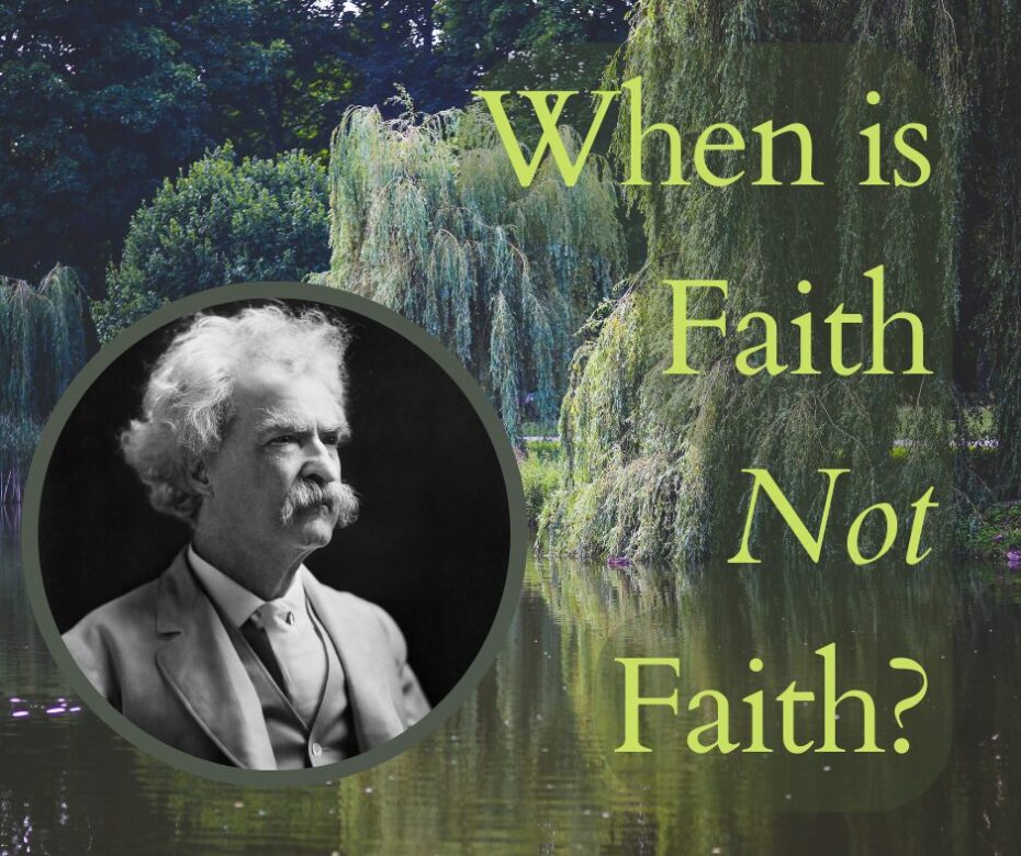 When is Faith not Faith
