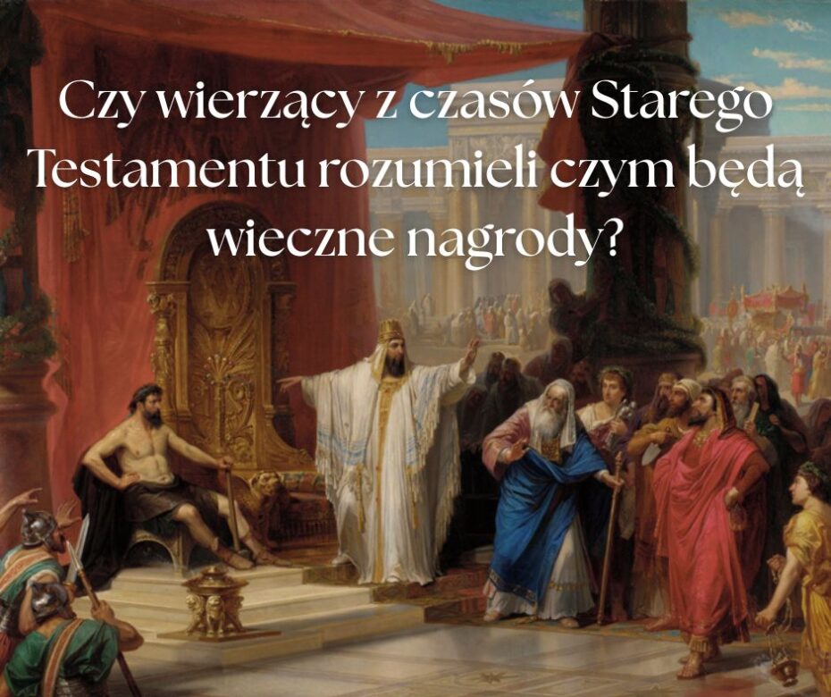 Wieczne nagrody w Starym Testamencie