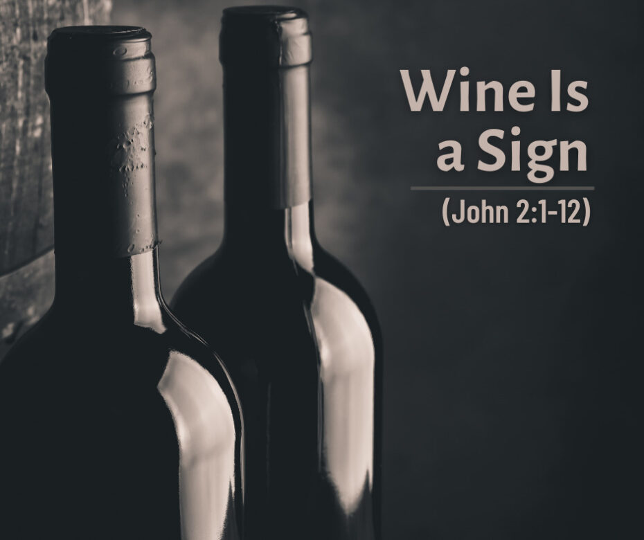 Wine Is a Sign