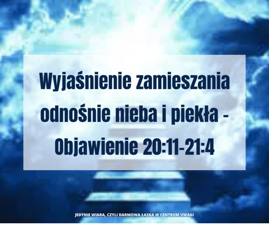 Wyjaśnienie zamieszania odnośnie nieba i piekła – Objawienie