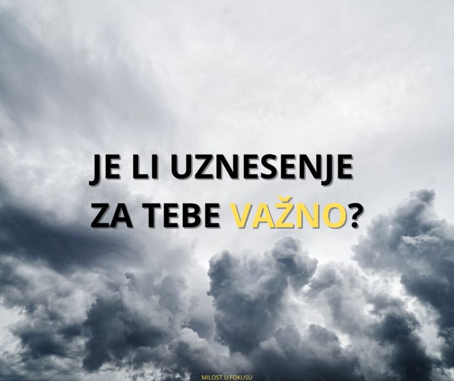 Zašto ljudi vjeruju u Uznesenje ako ta riječ nije pronađena u Bibliji te je novog učenja?