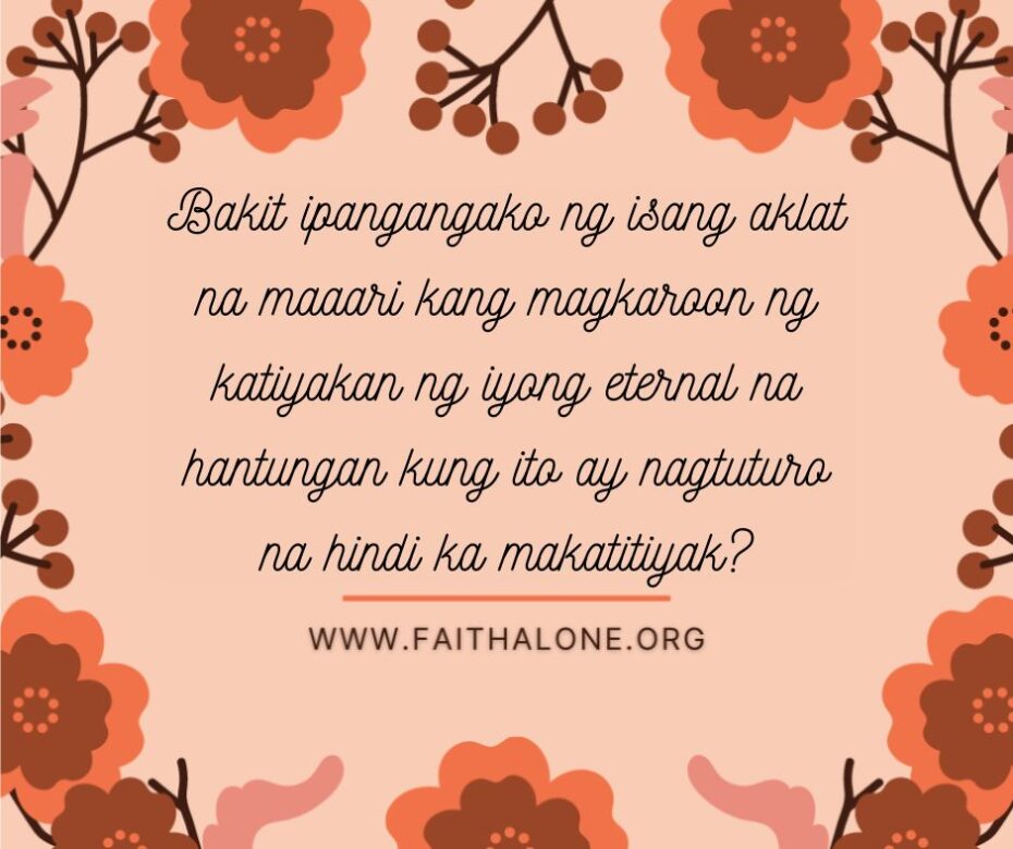 bakit marami sa mga calvinista ang walang katiyakan ng kaligtasan?