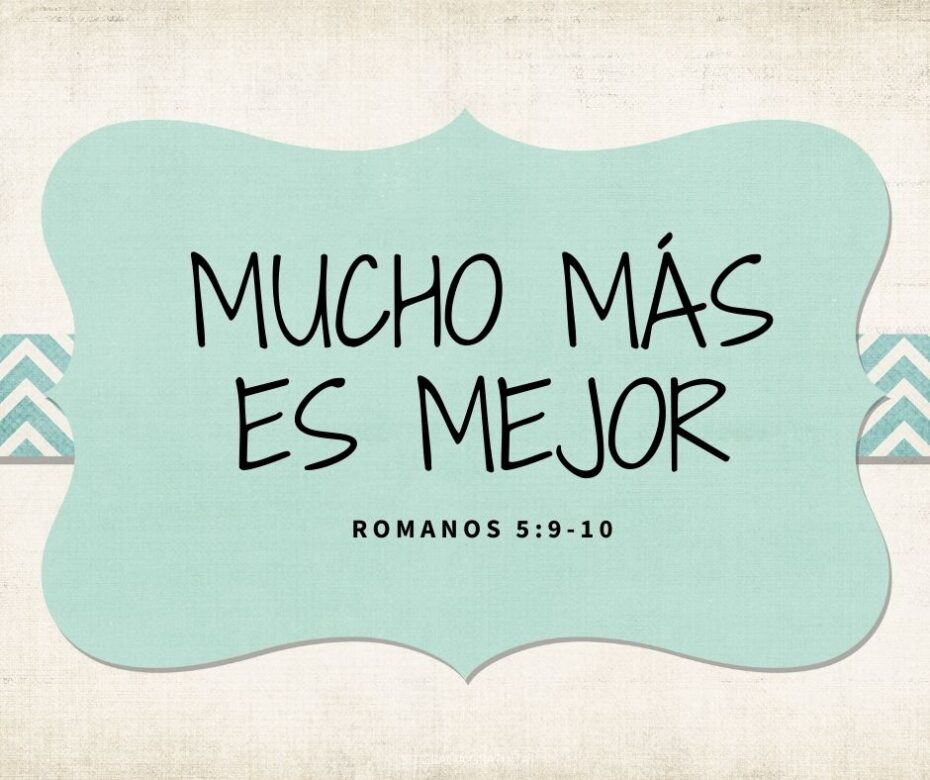 mucho más es mejor