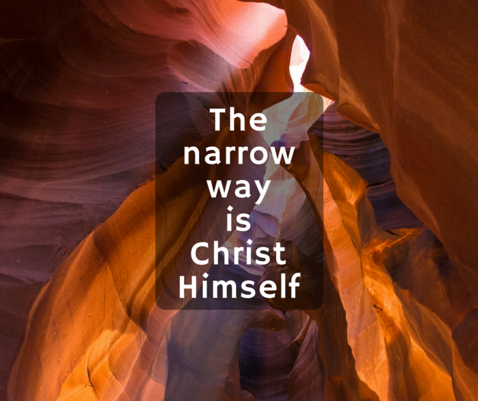 narrow way