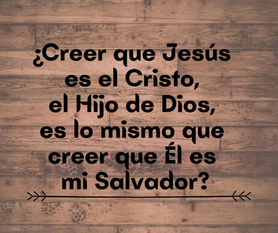 ¿Creer que Jesús es el Cristo,
