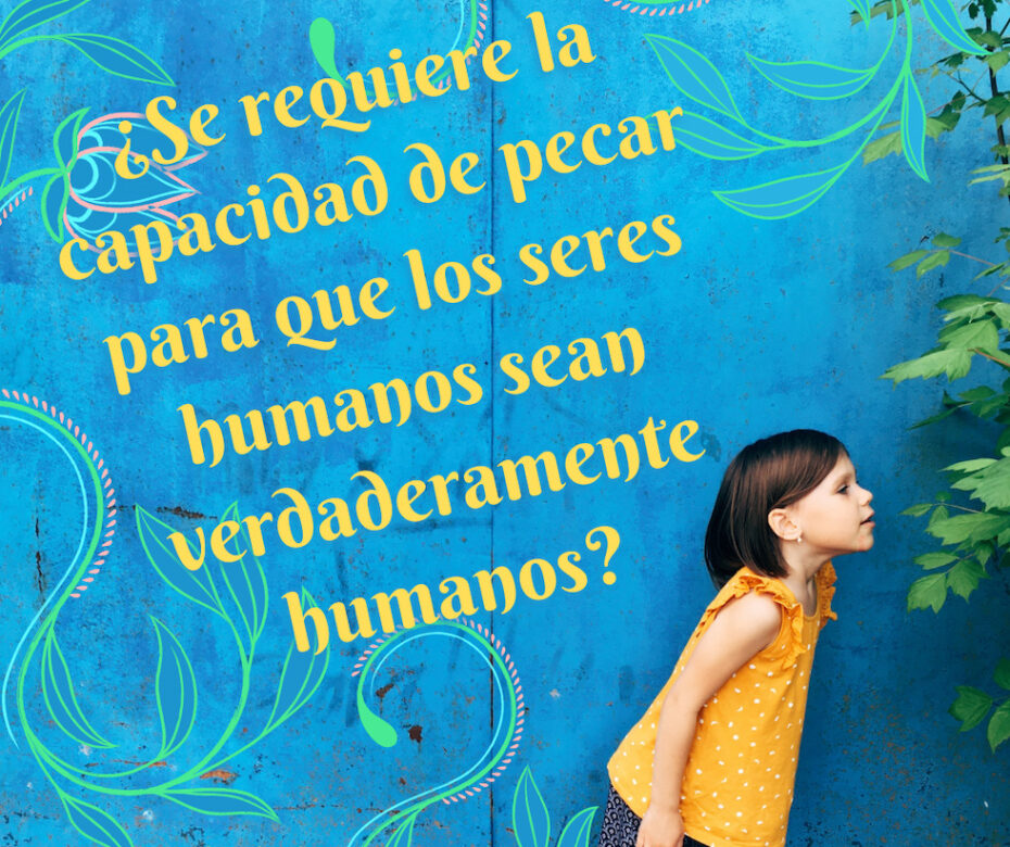 ¿Dios habría removido el fruto prohibido