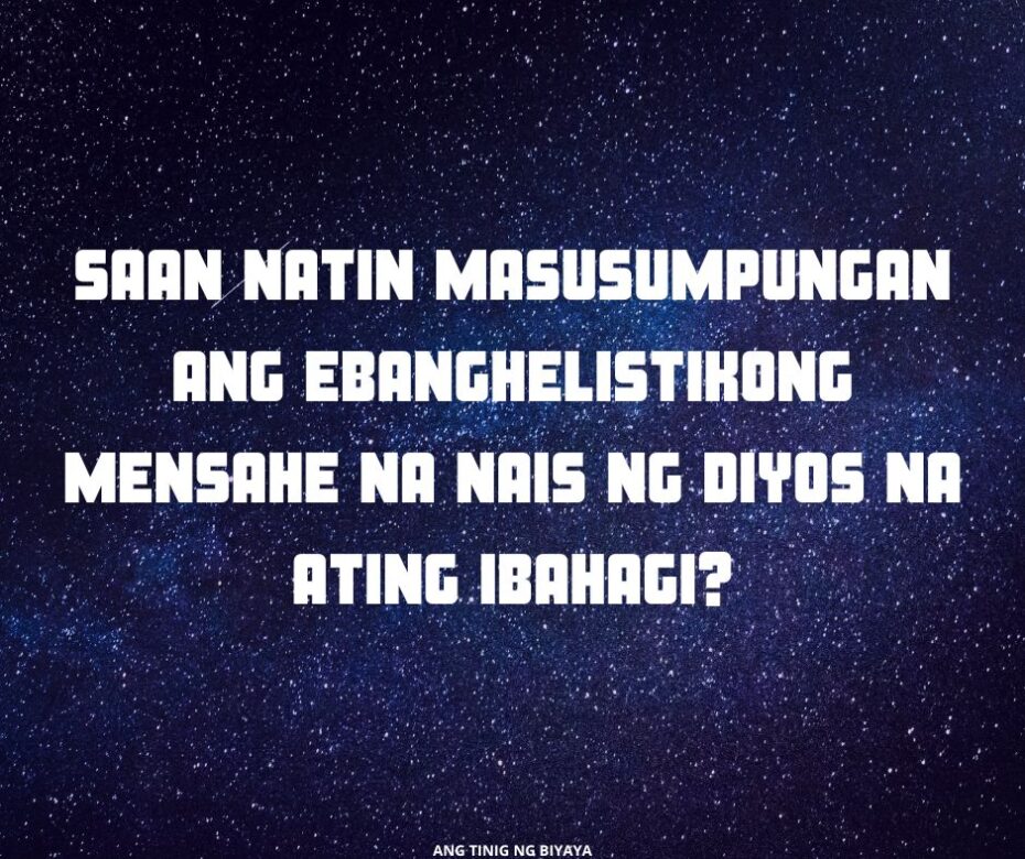 ¿Dónde encontramos el mensaje evangelístico que Dios quiere que compartamos (1)