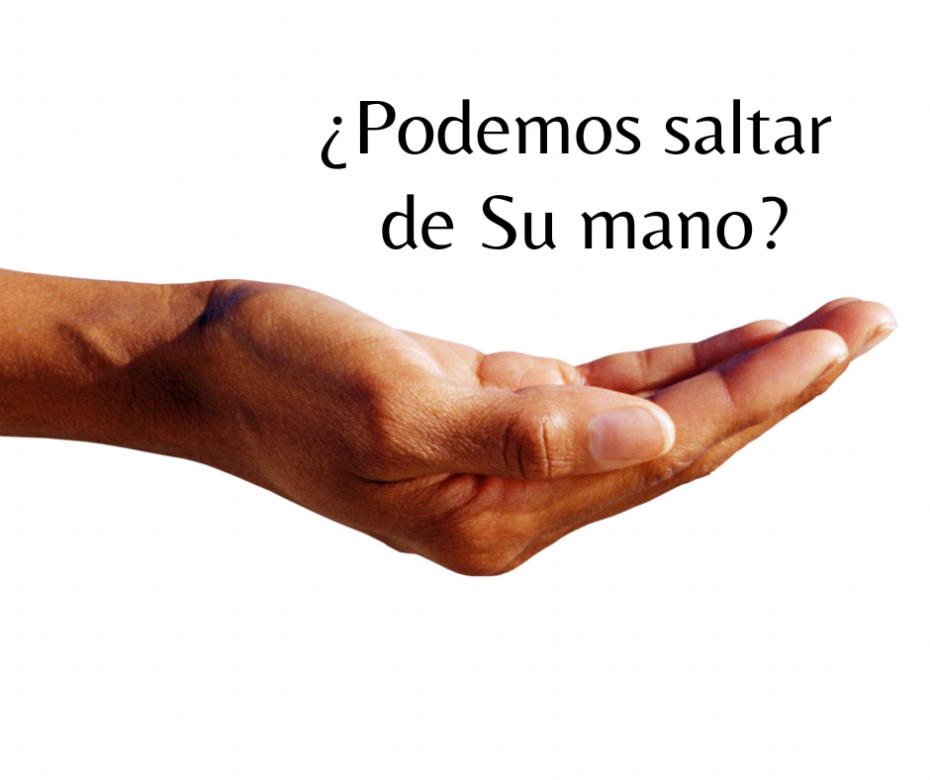 ¿Podemos saltar de Su mano_