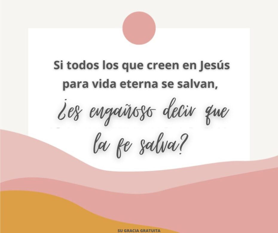 ¿Salva la fe o salva Jesús?2